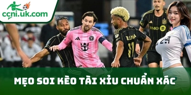 Top 7 Mẹo Soi Kèo Tài Xỉu Chuẩn Xác Tăng Tỷ Lệ Thắng 3 Mẹo Soi Kèo Tài Xỉu Chuẩn Xác trong các giải đấu lớn